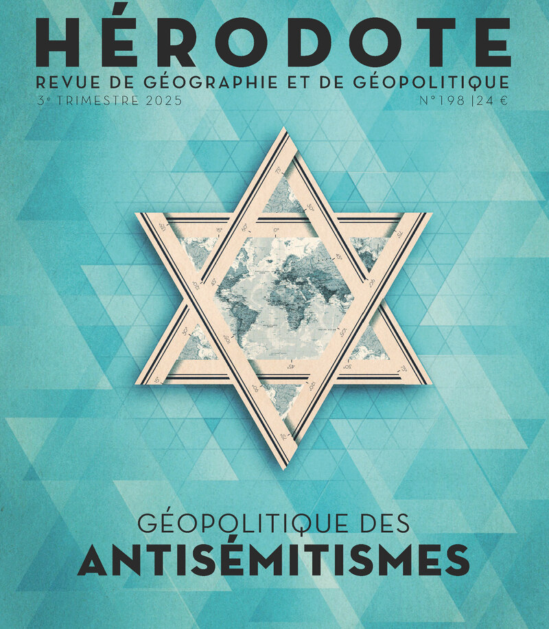 H&eacute;rodote Revue de g&eacute;ographie et de g&eacute;opolitique n&deg; 198 - G&eacute;opolitiques des antis&eacute;mitismes.jpg (219 KB)